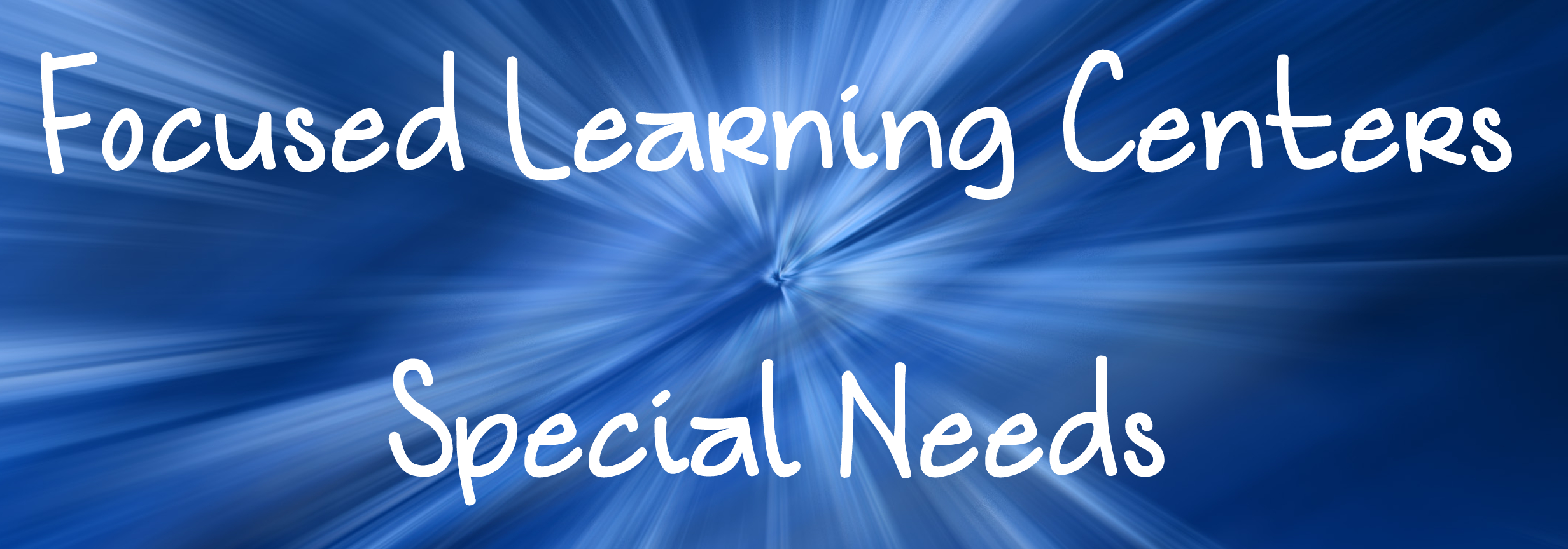 Focused Learning Center Special Needs