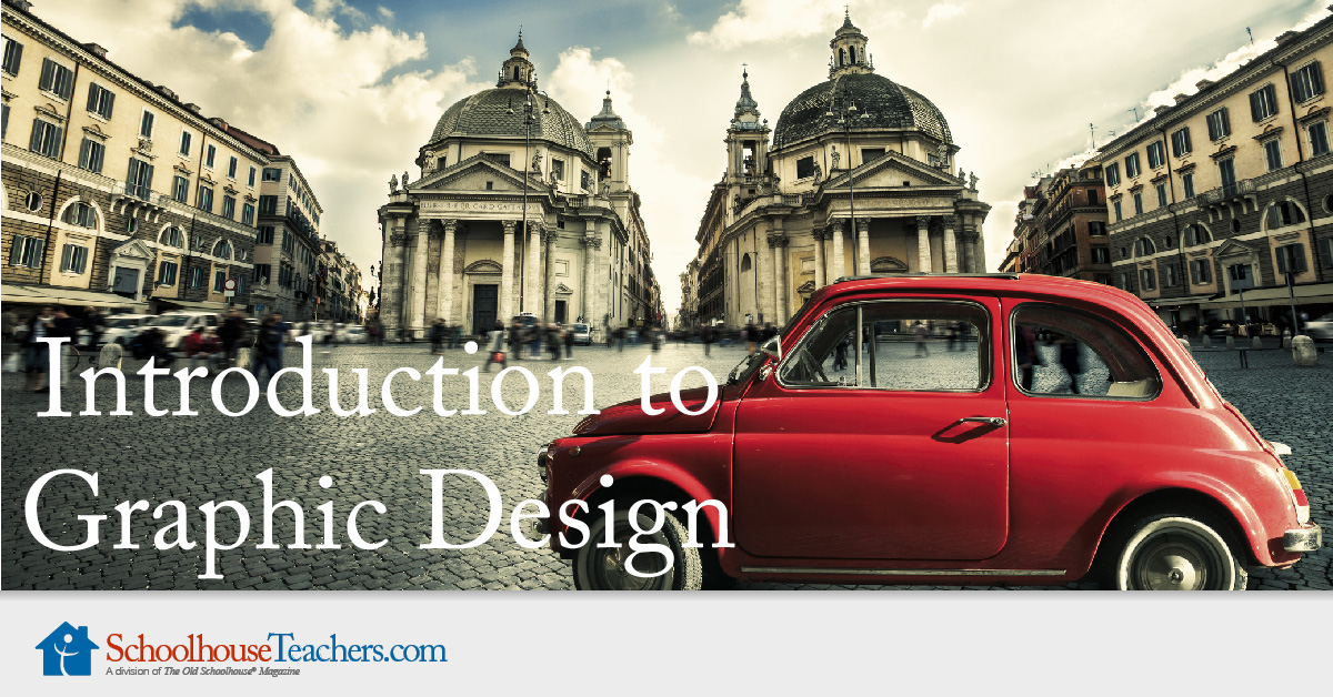 Introduction to Graphic Design - Schoolhouse Teachers