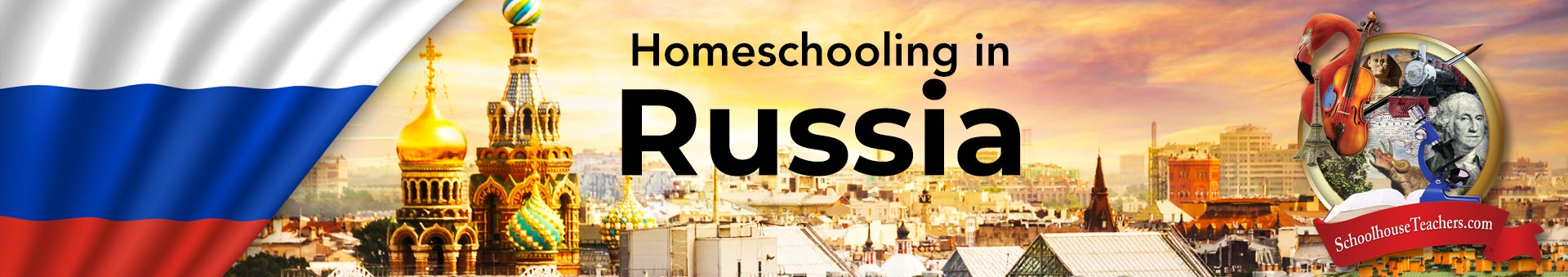 Homeschooling in Russia – Christian curriculum and support for families