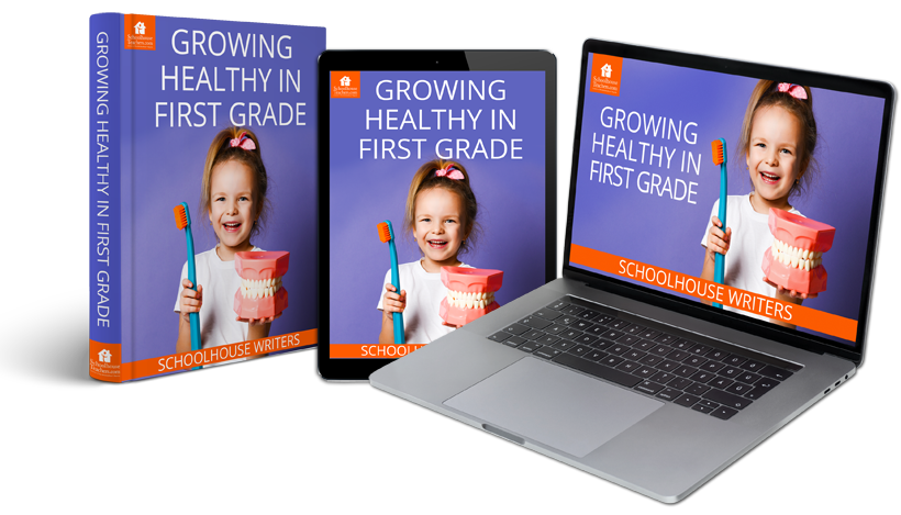 Growing Healthy in First Grade Homeschool Health and Fitness