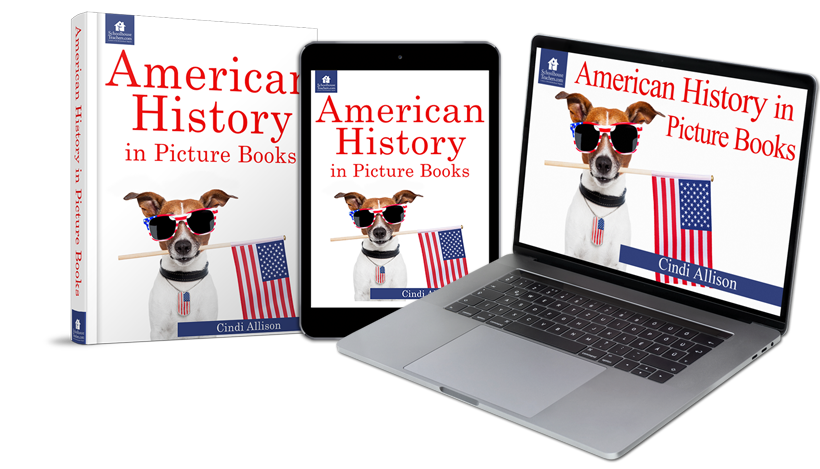 American History in Picture Books Homeschool History Course