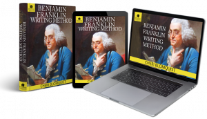 Homeschool Language Arts Benjamin Franklin Writing Method