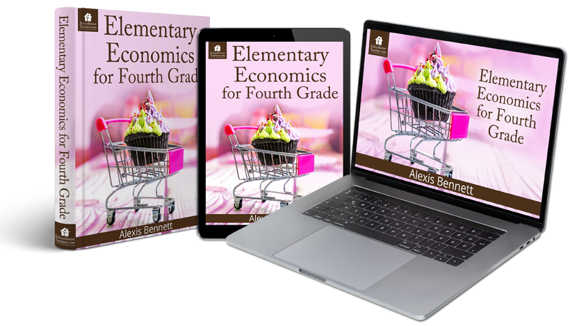Elementary Economics for Fourth Grade: Global Economics Homeschool Social Studies
