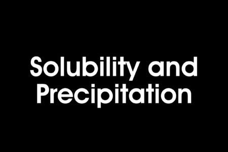 Advanced Chemistry: Solubility and Precipitation