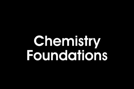 Advanced Chemistry: Chemistry Foundations