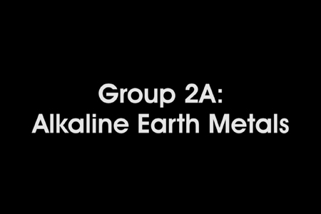 Advanced Chemistry: Group 2A Alkaline Earth Metals
