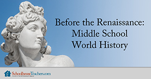 Renaissance middle school homeschool history