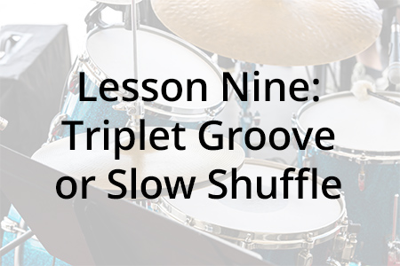 Beginner Drum Lessons: Lesson Nine