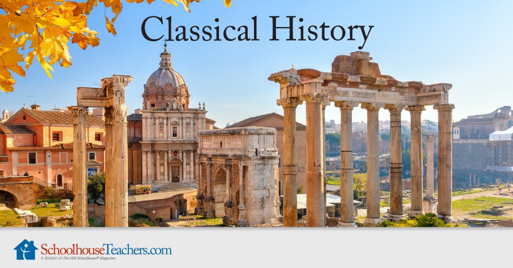 Classical History Homeschool Course- SchoolhouseTeachers.com - Classicalhistory Highres 1024x536