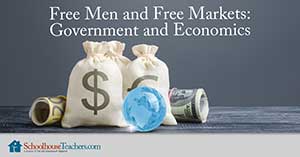 free men and free markets government and economics