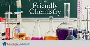Friendly Chemistry Homeschool Science